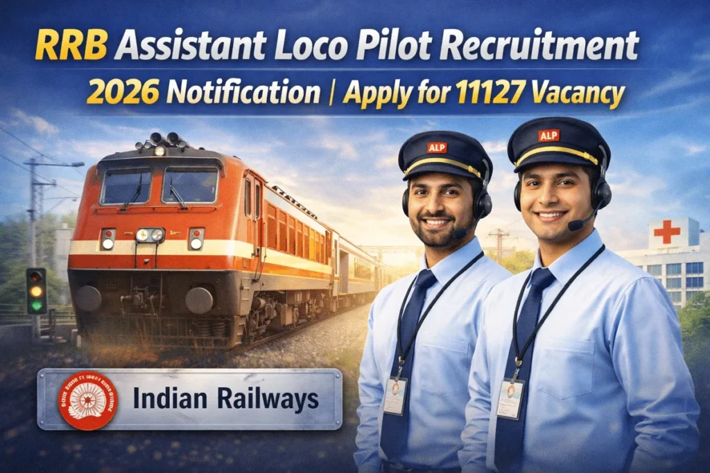 RRB Assistant Loco Pilot Recruitment 2026 Notification for ALP