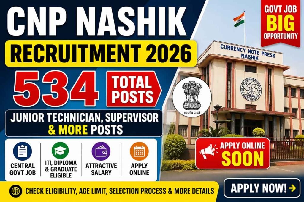 CNP Nashik Recruitment 2026 – 534 Posts, Apply Online